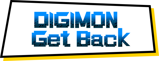 DIGIMON Get Back